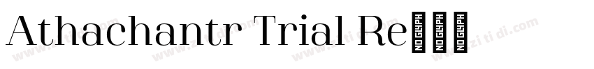 Athachantr Trial Re字体转换